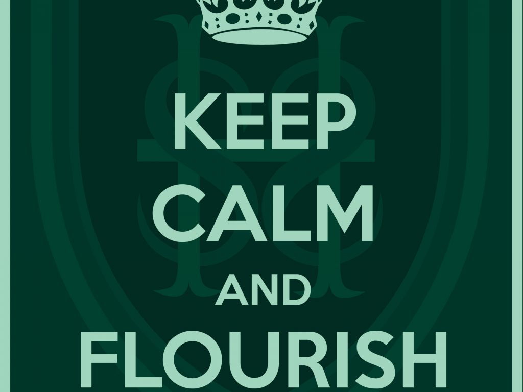Keep Calm And Flourish Sign
